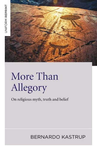 Паперова книга «More Than Allegory – On religious myth, truth and belief», автор Бернардо Каструп - фото №1