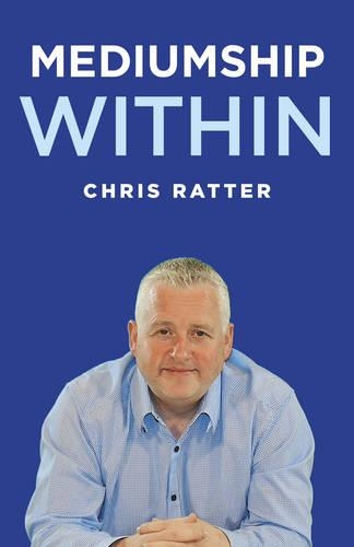 Бумажная книга «Mediumship Within», автор Крис Раттер - фото №1