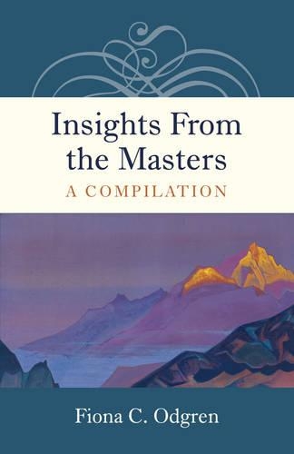 Бумажная книга «Insights From the Masters – A Compilation», автор Фиона С. Одгрен - фото №1
