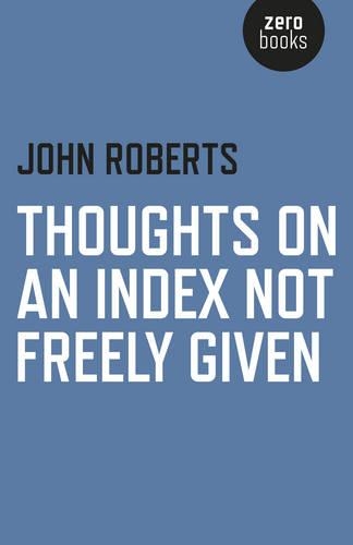 Бумажная книга «Thoughts on an Index Not Freely Given», автор Джон Робертс - фото №1
