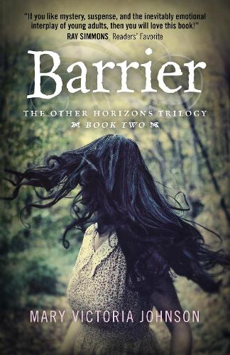 Бумажная книга «Barrier: The Other Horizons Trilogy - Book Two», автор Мэри Виктория Джонсон - фото №1