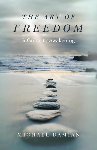 Бумажная книга «Art of Freedom, The – A Guide to Awakening», автор Майкл Дамиан - фото №1