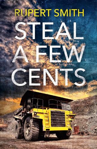 Паперова книга «Steal a Few Cents», автор Руперт Сміт - фото №1
