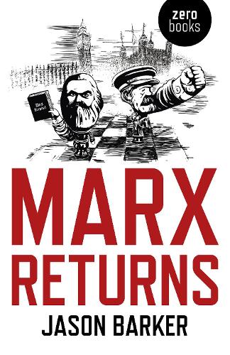 Паперова книга «Marx Returns», автор Джейсон Баркер - фото №1