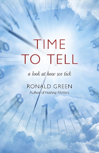 Бумажная книга «Time To Tell: a look at how we tick», автор Рональд Грин - фото №1