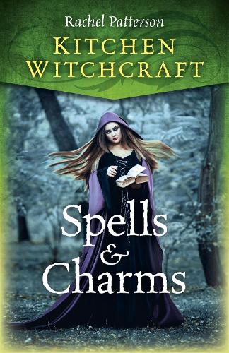 Паперова книга «Kitchen Witchcraft: Spells & Charms», автор Рейчел Паттерсон - фото №1