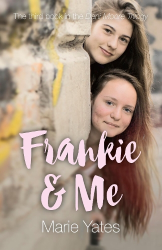 Бумажная книга «Frankie & Me: The Third Book in the Dani Moore Trilogy», автор Мари Йейтс - фото №1