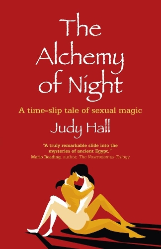 Паперова книга «Alchemy of Night, The: A time-slip tale of sexual magic», автор Джуді Холл - фото №1