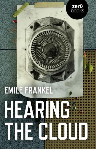Бумажная книга «Hearing the Cloud: Can music help reimagine the future?», автор Эмиль Френкель - фото №1
