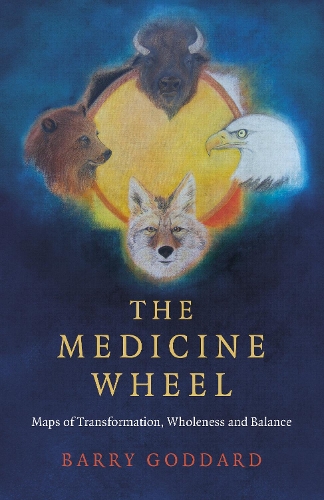 Бумажная книга «Medicine Wheel, The: Maps of Transformation, Wholeness and Balance», автор Барри Годдард - фото №1