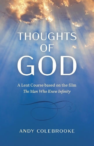 Бумажная книга «Thoughts of God: A Lent Course based on the film 'The Man Who Knew Infinity'», автор Энди Коулбрук - фото №1