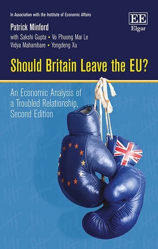 Бумажная книга «Should Britain Leave the EU?: An Economic Analysis of a Troubled Relationship, Second Edition», авторов Патрик Минфорд, Видья Махамбаре, Во П.М. Ле, Йонгденг Сюй - фото №1