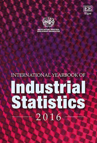 Бумажная книга «International Yearbook of Industrial Statistics 2016», автор ЮНИДО Организация Объединённых Наций по промышленному развитию - фото №1