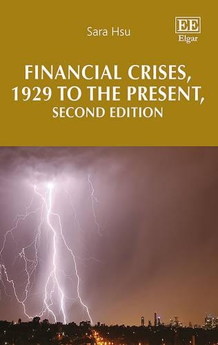 Бумажная книга «Financial Crises, 1929 to the Present, Second Edition», автор Сара Хсу - фото №1