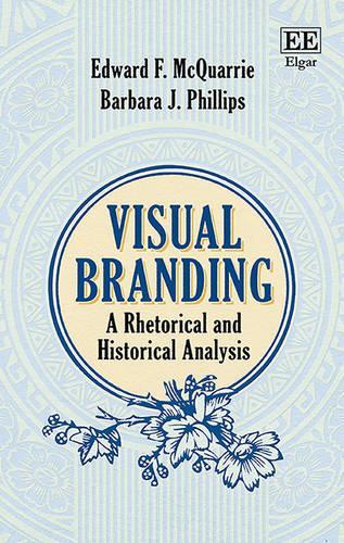 Бумажная книга «Visual Branding: A Rhetorical and Historical Analysis», авторов Барбара Дж. Филлипс, Эдвард Ф. Маккуорри - фото №1