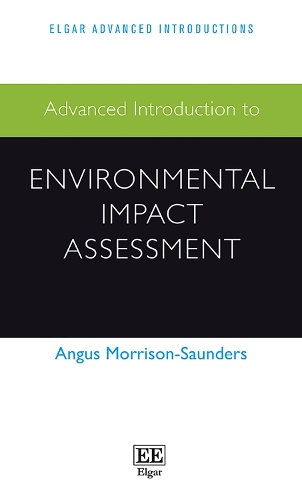 [object Object] «Advanced Introduction to Environmental Impact Assessment», автор Ангус Моррисон-Сандерс - фото №1