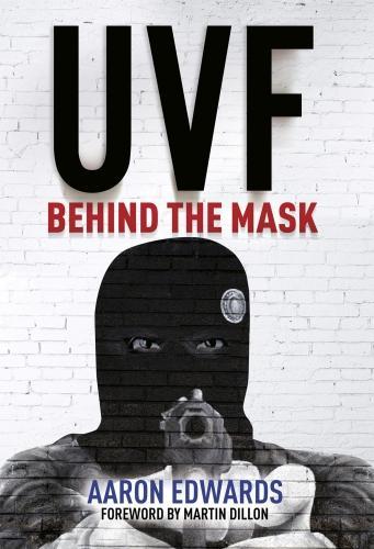 Бумажная книга «UVF: Behind the Mask», автор Аарон Едвардс - фото №1