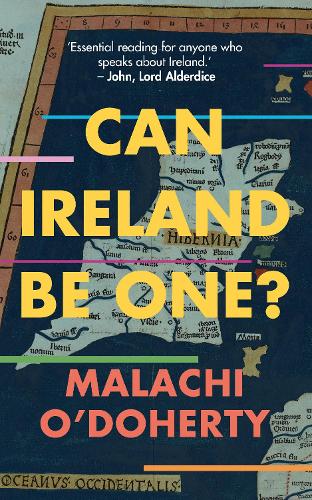 Паперова книга «Can Ireland Be One?», автор Малакі О'Доерті - фото №1