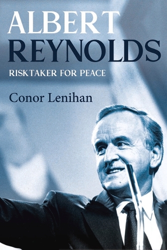 Паперова книга «Albert Reynolds: Risktaker for Peace», автор Конор Леніган - фото №1