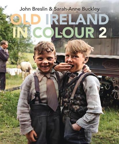 Бумажная книга «Old Ireland in Colour 2», авторов Джон Бреслин, Сара-Энн Бакли - фото №1