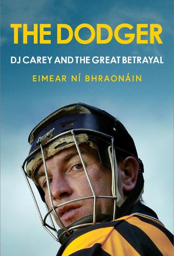 Паперова книга «The Dodger: DJ Carey and the Great Betrayal», автор Еймар Ні Браонайн - фото №1