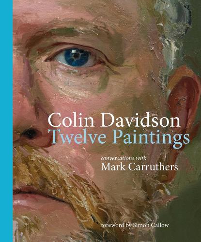 Бумажная книга «Colin Davidson: Twelve Paintings: Conversations with Mark Carruthers», автор Марк Каррутерс - фото №1