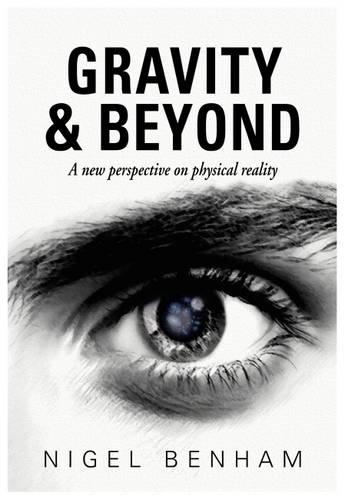 Бумажная книга «Gravity & Beyond», автор Найджел Бонэм - фото №1