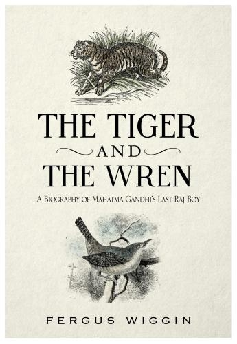 Бумажная книга «The Tiger And The Wren», автор Фергус Уиггин - фото №1