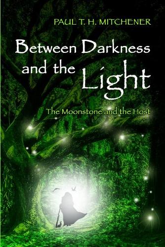 Бумажная книга «Between Darkness and the Light», автор Пол Т.Х. Митченер - фото №1