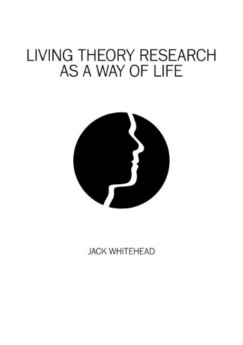 Бумажная книга «Living Theory Research As A Way of Life», автор Джек Уайтхед - фото №1