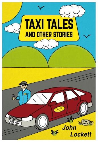 Бумажная книга «Taxi Tales and Other Stories», автор Джон Локетт - фото №1