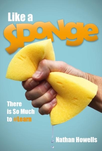 Бумажная книга «Like a Sponge», автор Натан Хоуэллс - фото №1