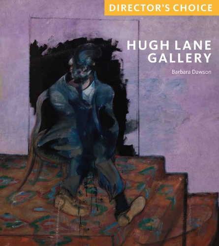 Бумажная книга «Hugh Lane Gallery: Director's Choice», автор Барбара Доусон - фото №1