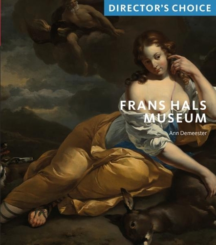 Бумажная книга «Frans Hals Museum : Director's Choice», автор Энн Деместер - фото №1