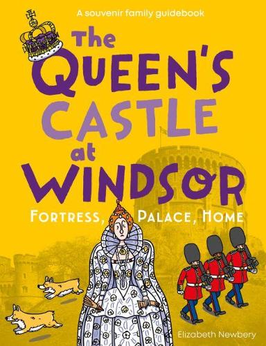 Бумажная книга «The Queen's Castle at Windsor: Fortress, Palace, Home», автор Элизабет Ньюбери - фото №1
