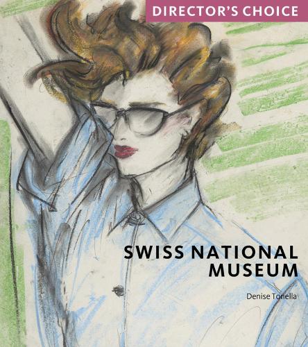 Бумажная книга «Swiss National Museum: Director's Choice», автор Дениз Тонелла - фото №1