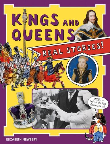 Бумажная книга «Kings and Queens: Real Stories!», автор Элизабет Ньюбери - фото №1