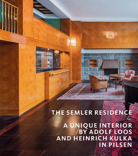 Бумажная книга «The Semler Residence: A Unique Interior by Adolf Loos and Heinrich Kulka in Pilsen», автор Петр Доманицки - фото №1