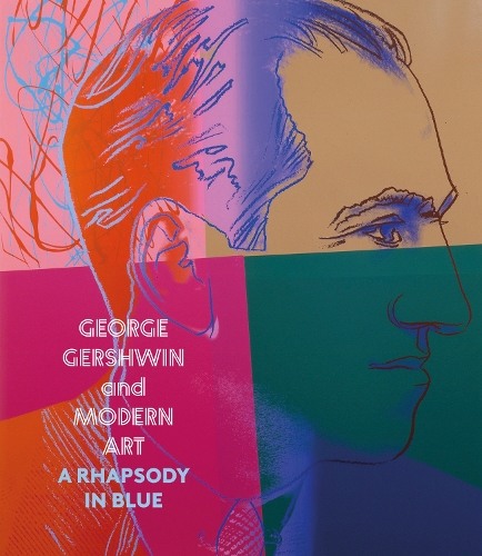Паперова книга «George Gershwin and Modern Art: A Rhapsody in Blue» - фото №1