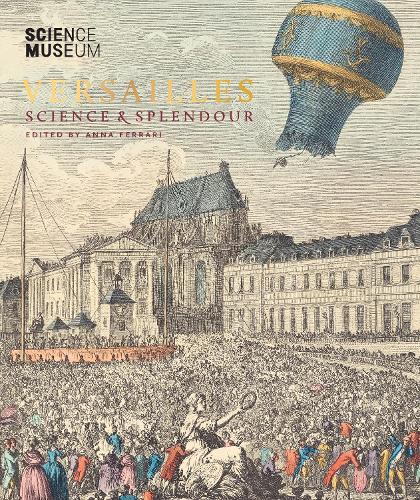 Паперова книга «Versailles: Science and Splendour» - фото №1