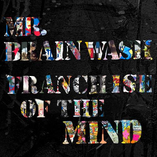 Бумажная книга «Mr. Brainwash: Franchise of the Mind», автор Тед Васильев - фото №1
