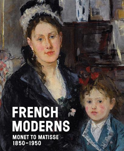 Бумажная книга «French Moderns: Monet to Matisse 1850–1950», авторов Лиза Смолл, Ричард Асте - фото №1