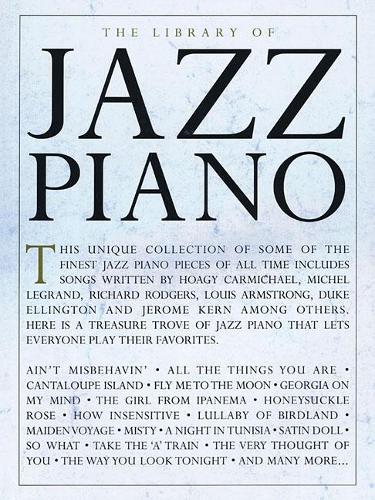 Бумажная книга «The Library Of Jazz Piano», автор Издательская корпорация Хэла Леонарда - фото №1