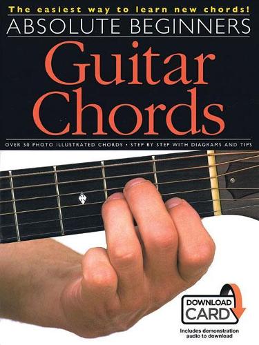 Бумажная книга «Absolute Beginners: Guitar Chords», автор Издательская корпорация Хэла Леонарда - фото №1