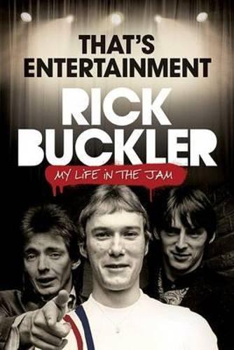 Бумажная книга «That's Entertainment:: My Life in the Jam», автор Рик Баклер - фото №1