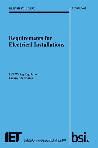 Бумажная книга «Requirements for Electrical Installations, IET Wiring Regulations, Eighteenth Edition, BS 7671:2018», автор The Institution of Engineering and Technology - фото №1