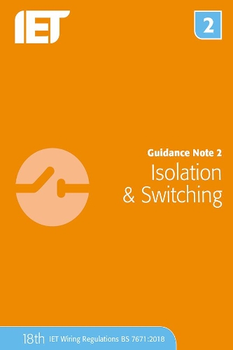Бумажная книга «Guidance Note 2: Isolation & Switching», автор The Institution of Engineering and Technology - фото №1
