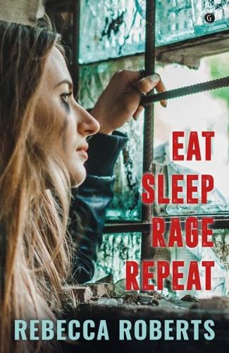 Паперова книга «Eat. Sleep. Rage. Repeat.», автор Ребекка Робертс - фото №1