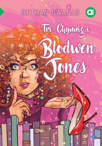 Бумажная книга «Cyfres Amdani: Tri Chynnig i Blodwen Jones», автор Бетан Гванас - фото №1