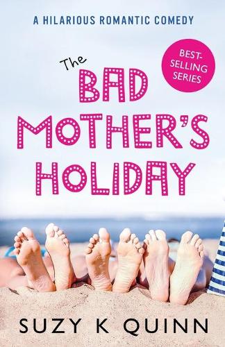 Бумажная книга «The Bad Mother's Holiday», автор Сьюзи Квинн - фото №1
